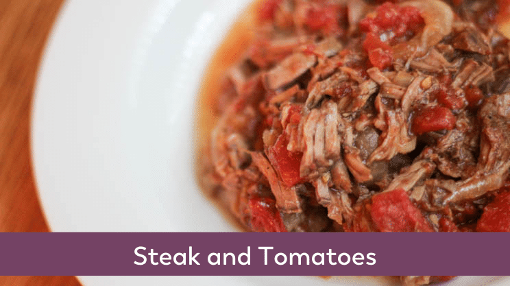 steak and tomatoes bariatric slow cooker recipe