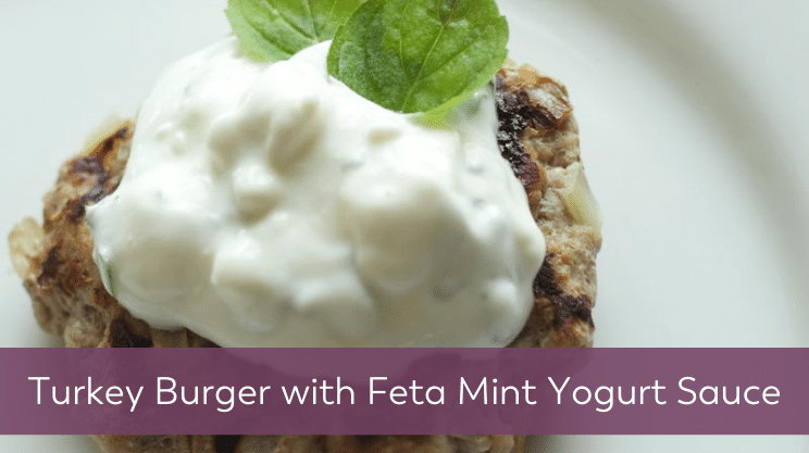 turkey burger with feta mint yogurt sauce Bariatric Food Coach