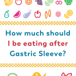 Pinterest Image How Much Should I Be Eating After Gastric Sleeve?