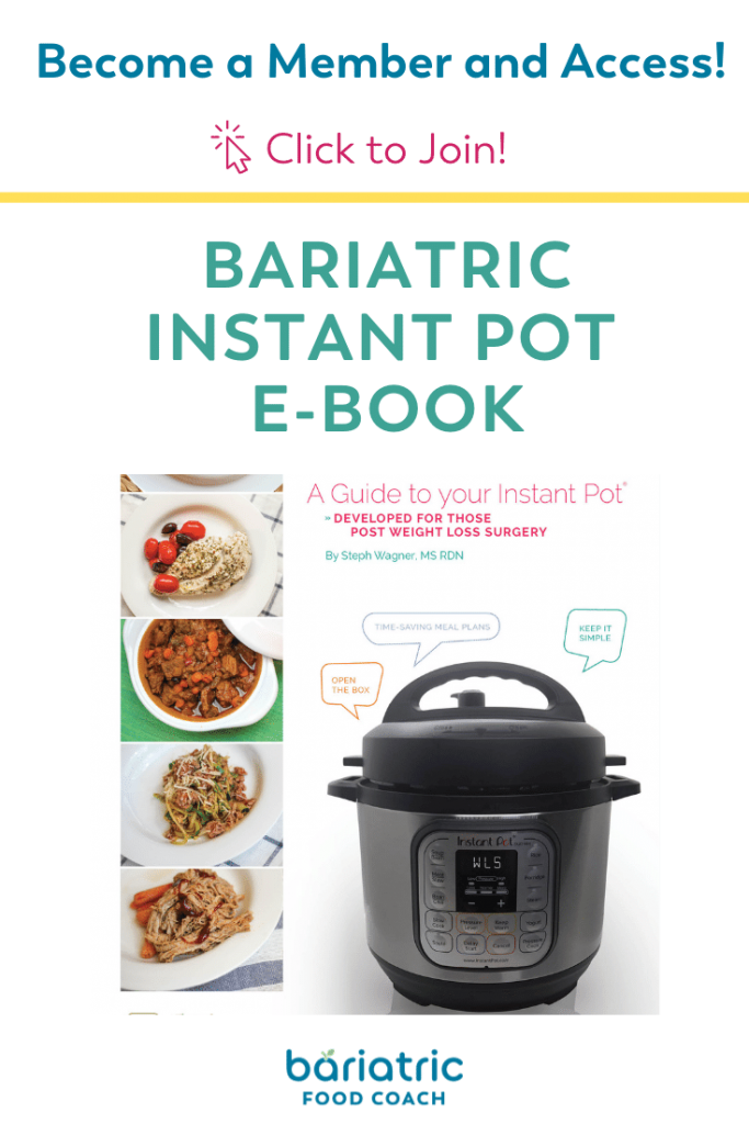 Bariatric Instant Pot eBook for members to Bariatric Food Coach