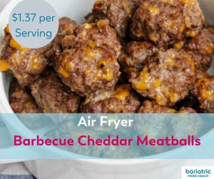 Bariatric Meals on a Budget Airy Fryer Barbecue Cheddar Meatballs