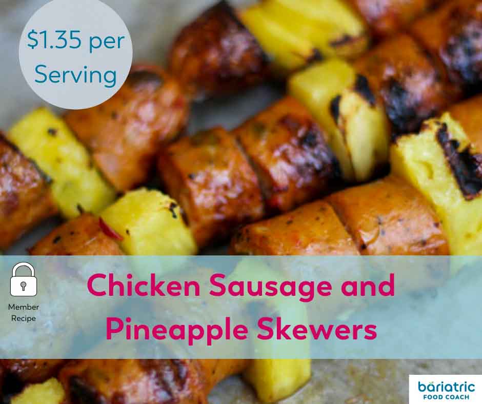 Bariatric Meals on a Budget: Chicken Sausage and Pineapple Skewers