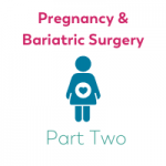 pregnancy and bariatric surgery blog part one when can you get pregnant