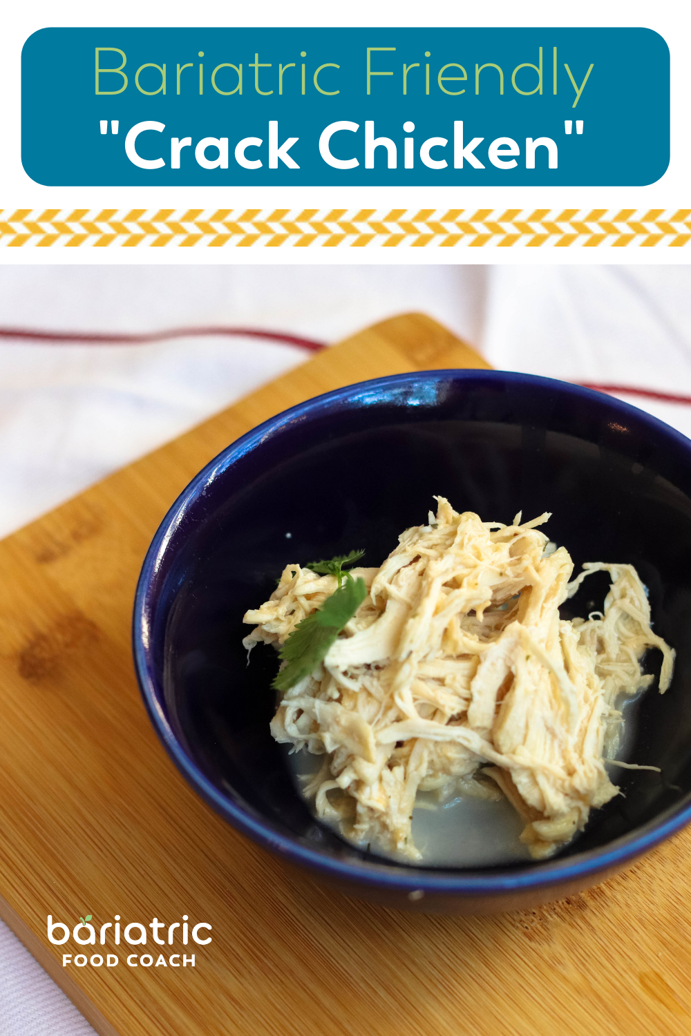 Bariatric Friendly "Crack Chicken" Bariatric Food Coach