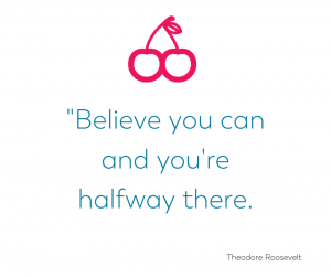 encouraging quotes for weight loss surgery believe you can and you're halfway there Theodore Roosevelt
