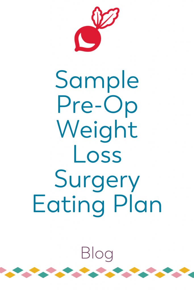 blog sample pre-op weight loss surgery eating plan