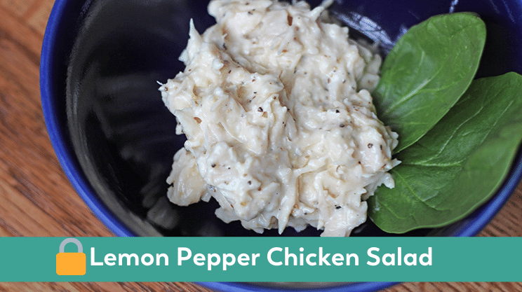 lemon pepper chicken salad bariatric lunch idea