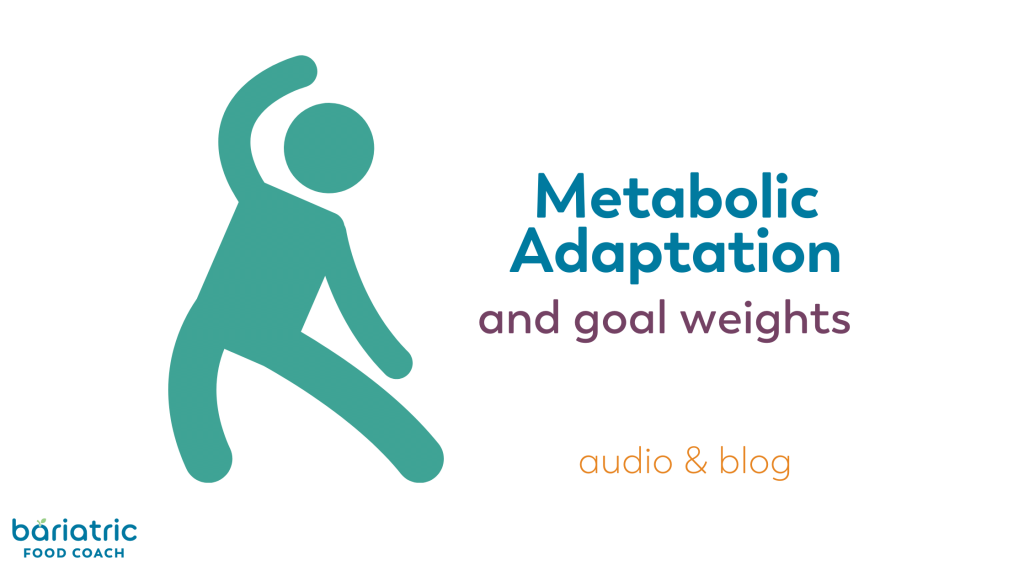 blog metabolic adaptation and goal weights after bariatric surgery