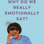 Pinterest image why we emotionally eat