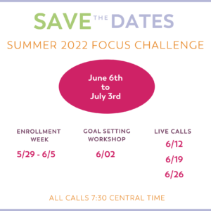 summer 2022 focus challenge dates on bariatric food coach