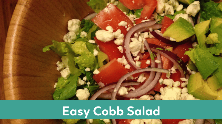 Easy Cobb Salad bariatric recipe for Summer 