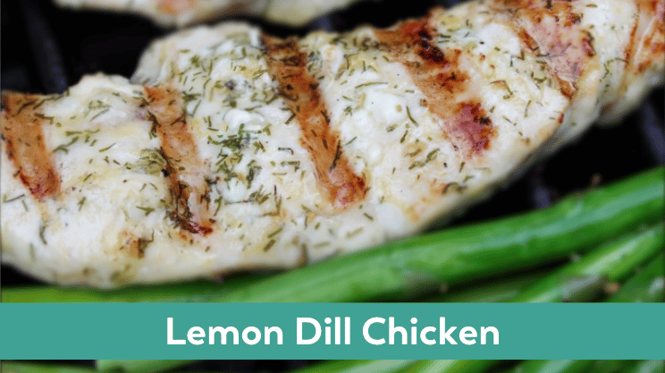 Lemon Dill Chicken bariatric friendly easy Summer recipe