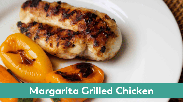 Margarita Grilled Chicken easy Summer Bariatric Recipe after Gastric Sleeve or Bypass 