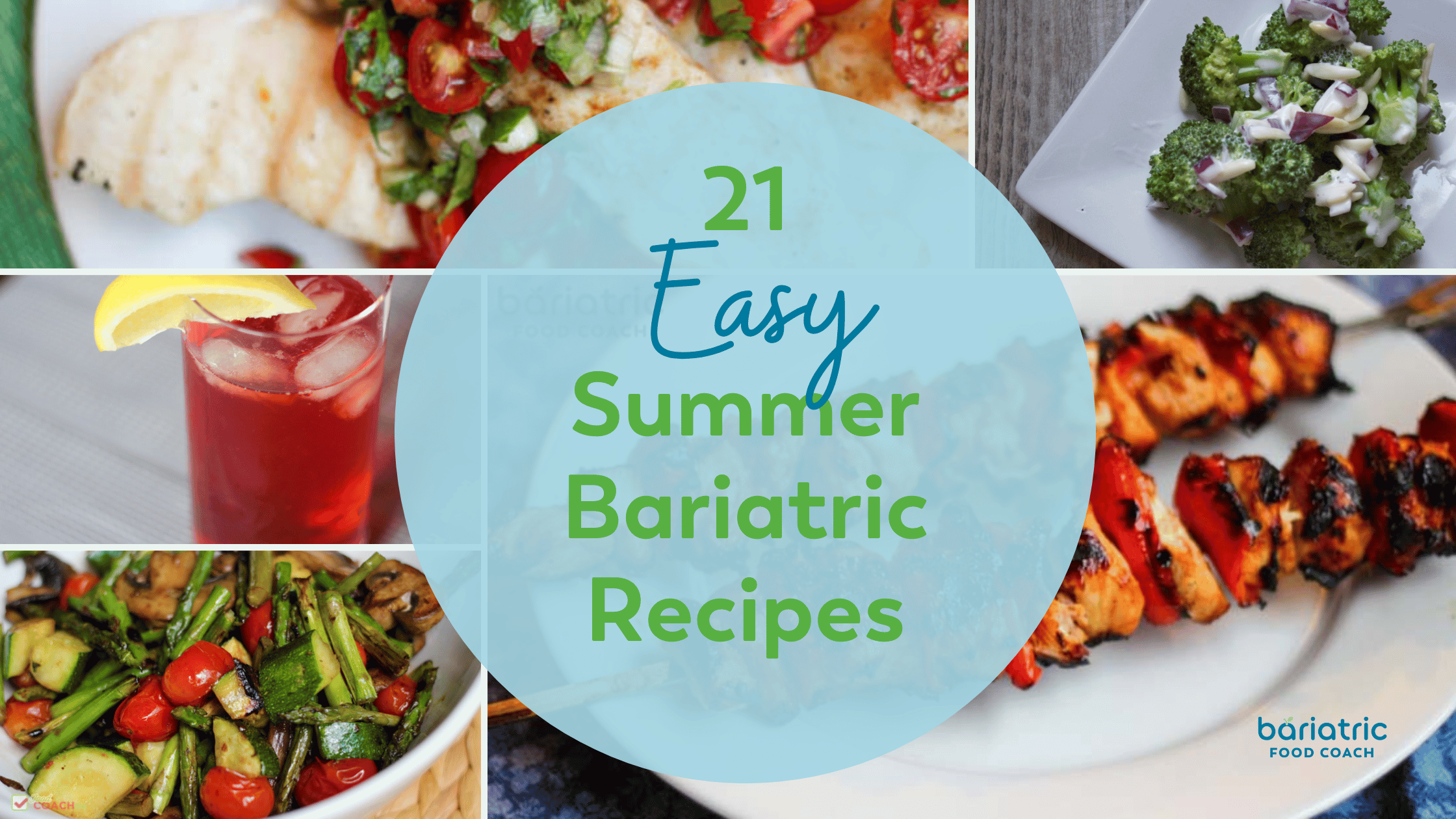 recipe roundup blog image for 21 easy summer bariatric friendly recipes