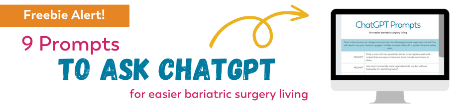 blog graphic for free guide 9 prompts to ask chatgpt for easier bariatric surgery living