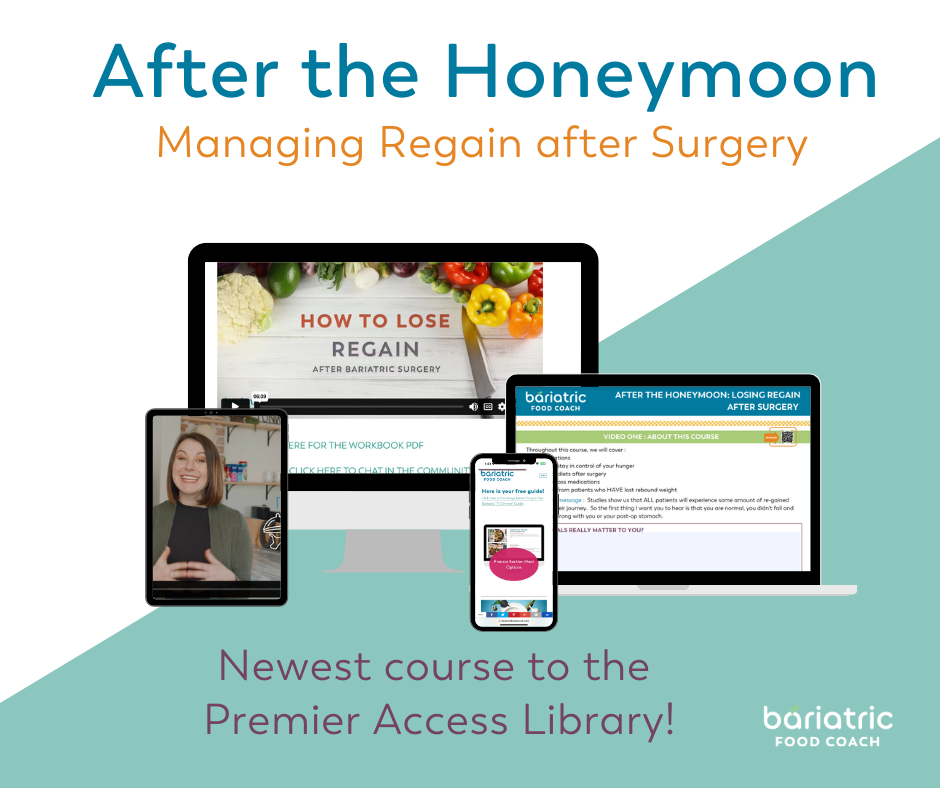 After the Honeymoon: Video Course by Steph Wagner MS RDN Bariatric Dietitian on how to manage regain weight after bariatric surgery
